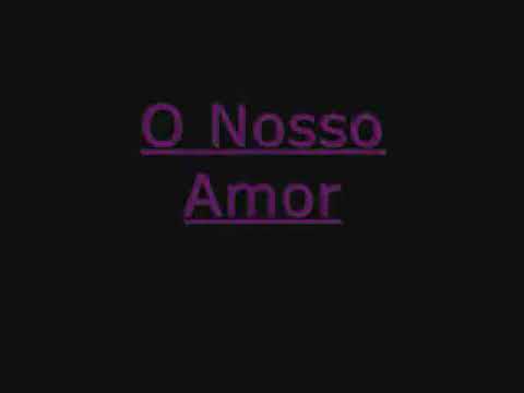 Nosso amor video