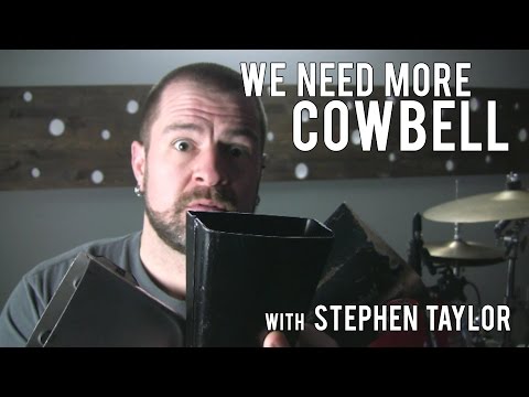 DRUM LESSONS - We Need More Cowbell with Stephen Taylor