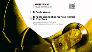 James What - It Feels Wrong