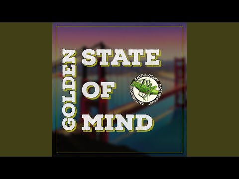 Golden state of mind