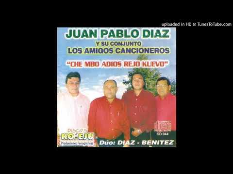 Juan Pablo Diaz y su Conjunto - Hesa'ima la nde pinta - Pelagio González Florentin