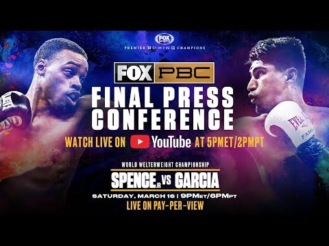 Errol Spence Jr. vs. Mikey Garcia Press Conference Live Stream