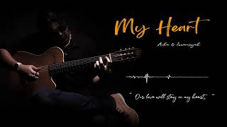 Download lagu MY HEART - GUITAR COVER (Instrumrntal) mp3 Download lagu MY HEART - GUITAR COVER (Instrumrntal) mp3