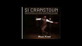 Si Cranstoun  Run Free