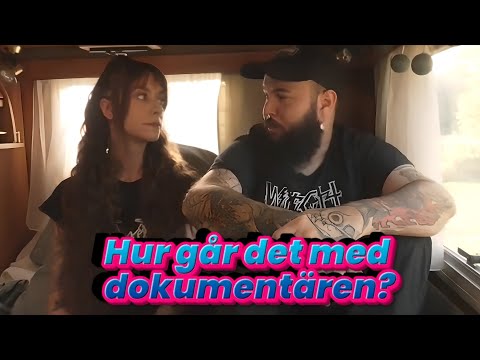 HUR GÅR DET MED DOKUMENTÄREN?