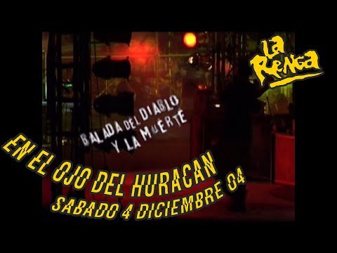La Renga - Balada Del Diablo Y La Muerte - En El Ojo Del Huracán