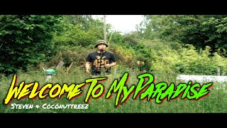 Download lagu Welcome To My Paradise Steven Coconuttreez Kuerdas....mp3