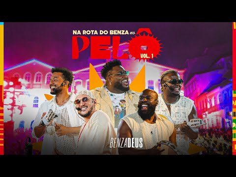 Grupo Benzadeus - Na Rota do Pelô, Vol. 1 (Ao Vivo)