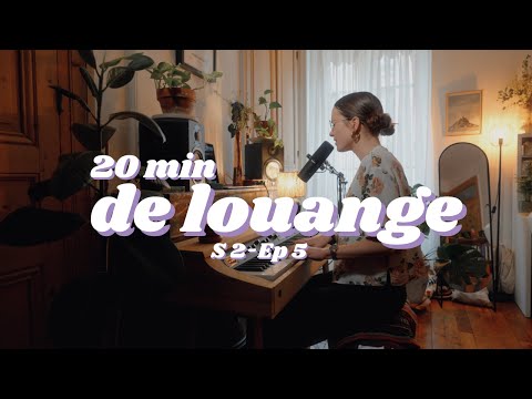 20 minutes de louange et d'adoration (le RDV) - mai 2024