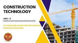 5.6 Base Isolation for Earthquake Resistant Building | CE402 |