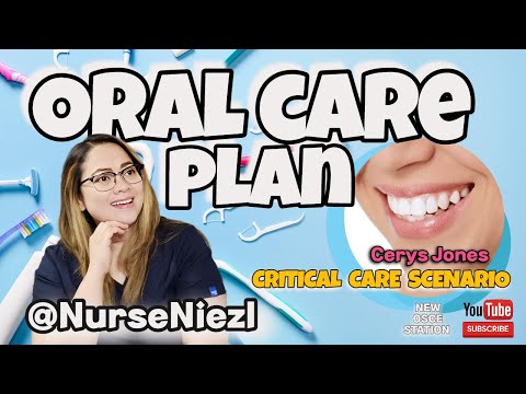ORAL CARE PLAN : Critical Care Scenario (NMC OSCE  🇬🇧 ) 2023 #NurseNiezl #niezl2023 #uknurse