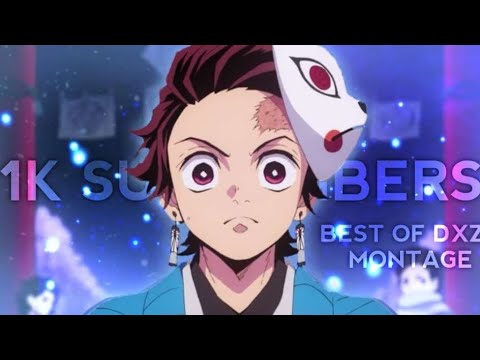Best Of Dxze - 1k Sub Montage