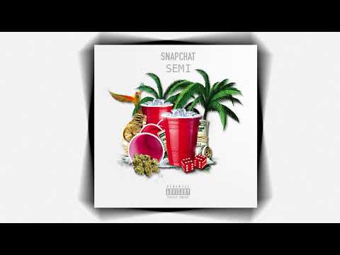 Semi - Snapchat