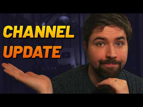 Something's Gotta Change - I Got A "Real" Job - Channel Update
