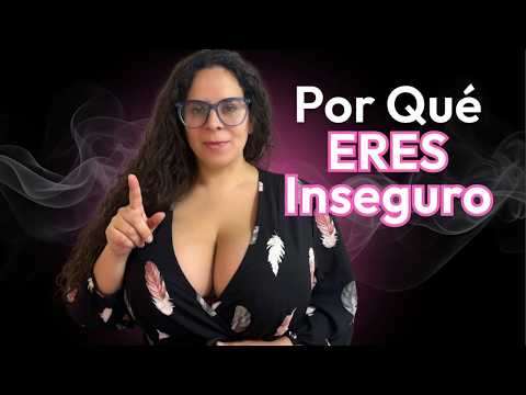 🤔DESCIFRA Por Qué ERES Inseguro: ¡Te SORPRENDERÁ!