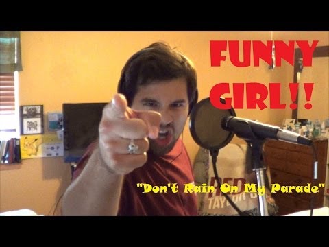 Don't Rain On My Parade - Caleb Hyles (from Funny Girl/Glee)