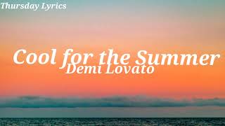 Demi Lovato - Cool for the Summer (Lyrics)