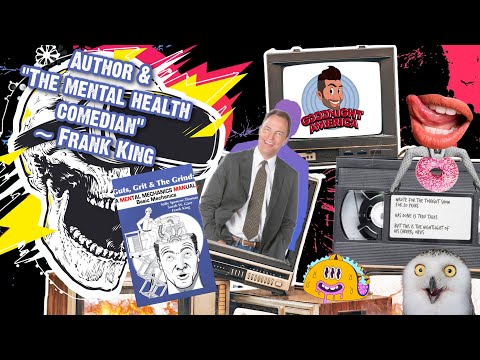 The Mental Health Comedian Frank King on Suicide, Survival, Comedy, The Tonight Show AND The Right