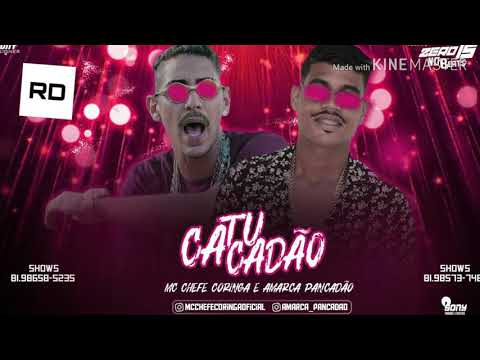MC CHEFE CORINGA E AMARCA PANCADÃO - CATUCADÃO - MÚSICA NOVA