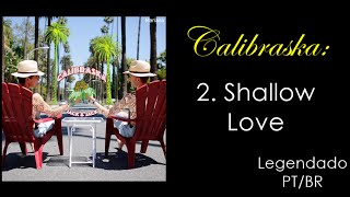 Shallow Love - Jack and Jack (Legendado PT/BR)