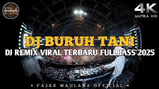 Download lagu DJ BURUH TANI II DJ REMIX VIRAL TERBARU BREAKBEAT FULL BASS 2025 mp3 Download lagu DJ BURUH TANI II DJ REMIX VIRAL TERBARU BREAKBEAT FULL BASS 2025 mp3