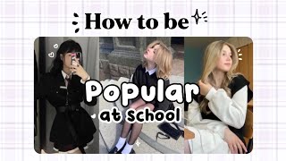 how to be POPULAR in SCHOOL ✨ become 