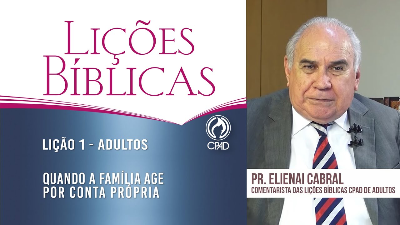 Lição 1 - Lições Bíblicas Adultos - 2º Trim./2023 - CPAD