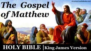 HOLY BIBLE: GOSPEL OF MATTHEW - FULL Audio Book | Greatest Audio Books