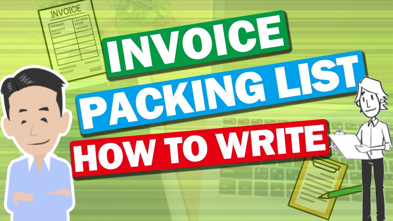 How to write Invoice & Packing List for Exporting cargo? We make a Template for beginners of Trading