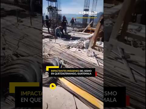 Impactantes imágenes del sismo en Quetzaltenango, Guatemala