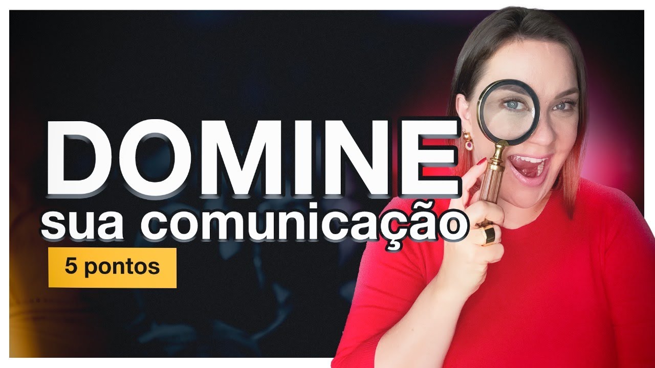 Como se comunicar melhor - PALESTRA