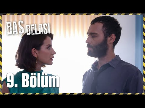 Baş Belası 9. Bölüm