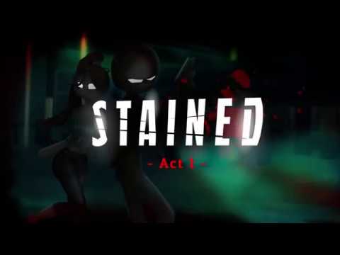 Stained Act 1 Video