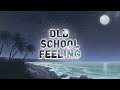 Old School Feeling (Lyric Video) - Rebelution