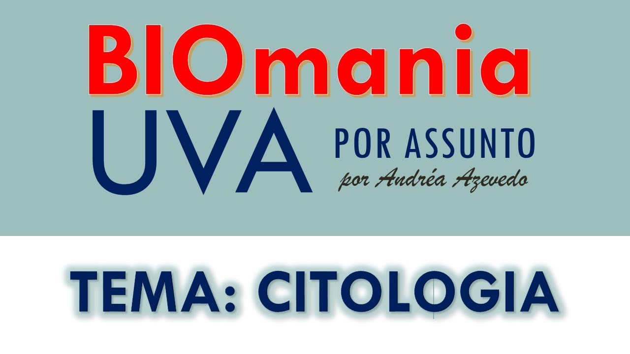 9. UVA POR ASSUNTO -- QUESTÕES DE CITOLOGIA
