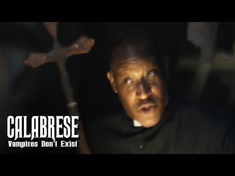 CALABRESE - "Vampires Don't Exist" (Official Music Video)