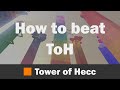 JToH - Tower of Hecc (ToH) guide