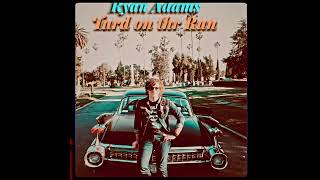 Ryan Adams - Turd On The Run (Rolling Stones cover)
