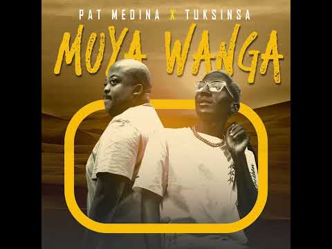 Pat Medina & TuksinSA - Muya Wanga