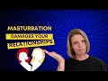 Masturbation And Relationships Why Too Much Can Hurt Your Love Life Porn Addiction Recovery