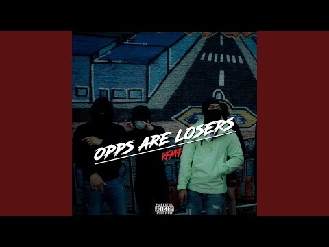 Opps Are Losers
