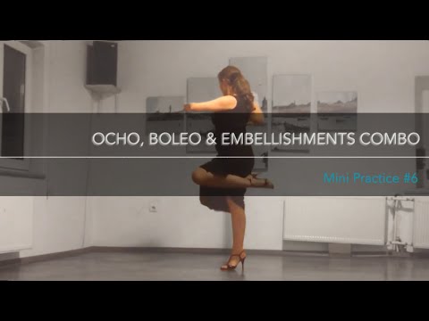 Ochos, boleos, embellishment combo - Mini practice (6)