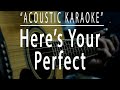 Here S Your Perfect Jamie Miller Acoustic Karaoke