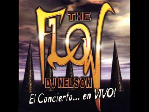 Dj Nelson - The Flow El Concierto...  en Vivo