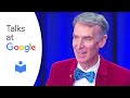 Bill Nye: "Undeniable: Evolution and the Science of Creation" NYC | Talks at Google