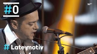 Late Motiv: Juan Perro interpreta “Los inadaptados"  #LateMotiv172 | #0