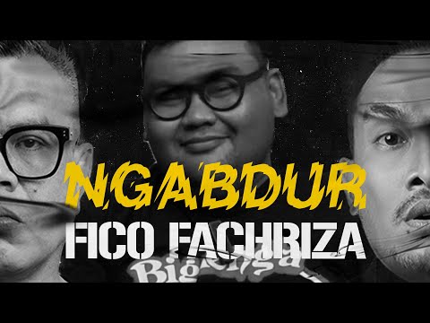 NGABDUR - FICO FACHRIZA