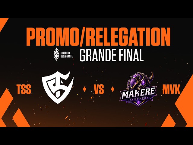 TSS x MVK | Promo/Relegation | Circuitão 2026 - Grande Final (Md5)
