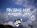 Dhevy Granium Tanjung Mas Ninggal Janji Lyrics