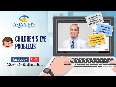 Children's Eye Problems - Q&A with Asian Eye's Dr. Gualberto Dato